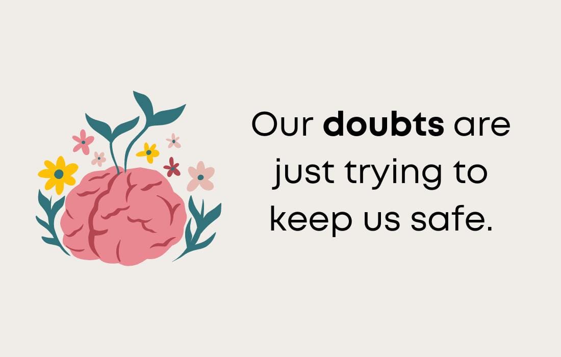 graphic: our doubts are just trying to keep us safe